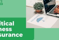 Top Reasons Why You Need Critical Illness Insurance in 2025
